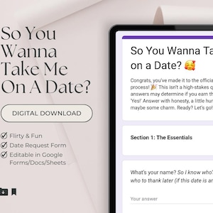 So You Wanna Take Me on a Date? – Fun & Flirty Date Application Form | Intentional Dating  | Google Form
