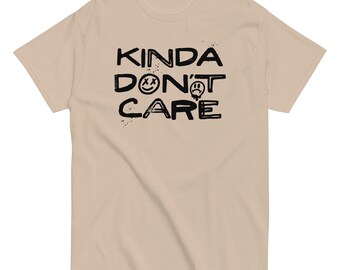 Kinda Don't Care Graphic T-Shirt: Minimalist Mental Health Awareness Tee for Men and Women