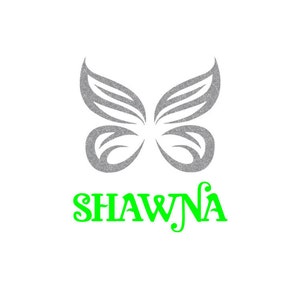 May include: A silver glitter butterfly with the name "SHAWNA" written in green below it.