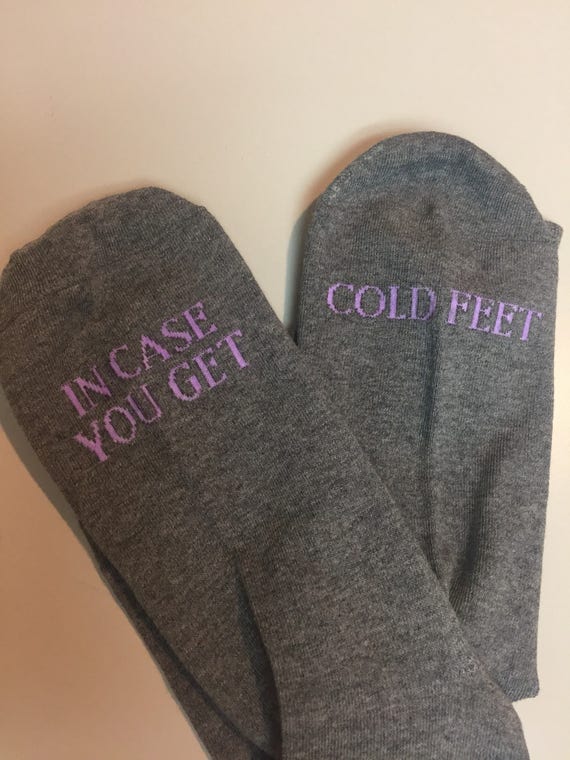 In Case You Get Cold Feet Socks Wedding Grooms Socks Cold Etsy