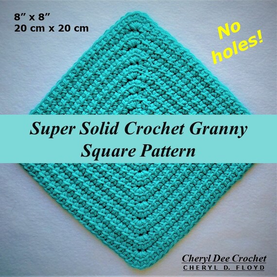 CROCHET PATTERN: Super Solid Crochet Granny Square 8 and
