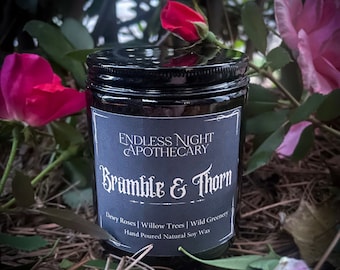 Bramble & Thorn || Dewy Roses, Willow Trees, Wild Greenery || Hand Poured Scented Soy Candle