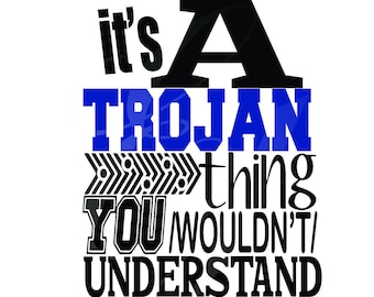 it's a Trojan thing you wouldn't understand 19 svg eps png jpeg jpg Digital Cutting Design