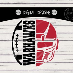 May include: A digital design featuring a split football and helmet graphic. The football is black with white stitching, and the helmet is red. The word "WARHAWKS" is vertically centered. The design includes "png" and "svg" file type indicators.