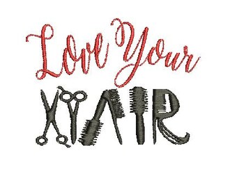 May include: Love Your Hair embroidery design featuring a pair of scissors, a comb, and a hairbrush in black and gray.