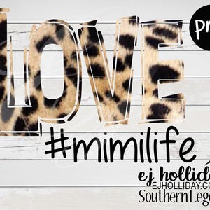 love mimi life leopard print -Leopard Print - Cheetah Print - Animal Print - png- Digital Printing Vector~ Graphic