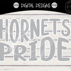 Hornets Pride Svg Favorite School Team Mascot Highschool Sports png Digital Cutting Printing Design Retro Bubble Vintage Grey