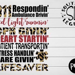 911 responding ambulance driver red light runnin CPR givin heart startin care givin life saver   Digital Printing Design- Instant Download