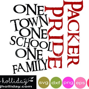 Packer Pride One Town One School One Family Svg Eps Png Jpeg - Etsy