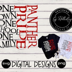 Panther Pride One Town One School One Family svg png Team Mascot Highschool Sports Digital Cutting Design