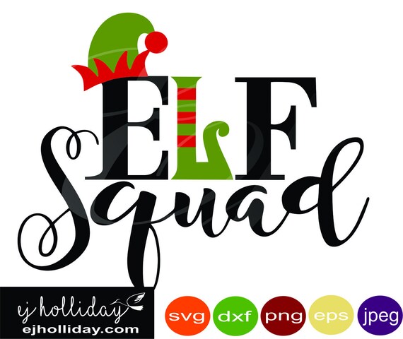 Elf Squad Svg Dxf Png Eps Jpeg Jpg Digital Cutting Design Etsy
