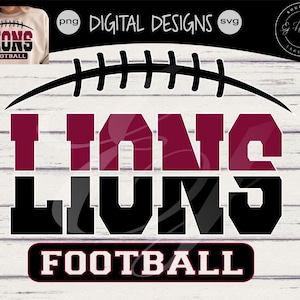 Lions Football two toned split varsity college letters Favorite School team mascot spirit svg png Digital Design mom football Maroon