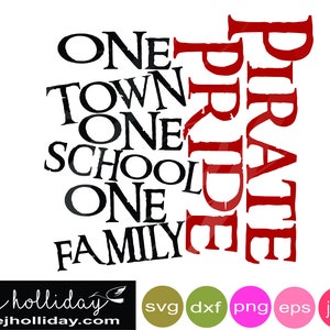 Pirate Pride One Town School Family 19 svg eps png jpeg jpg Digital Cutting Design