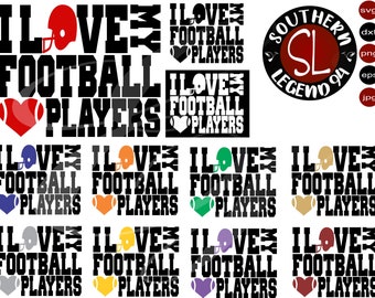 I love my football players svg eps dxf png jpeg jpg Digital Cutting Printing Design