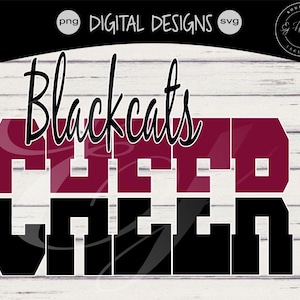 Blackcats Cheer Favorite School Team Mascot  two tones letters svg eps png Digital Cutting Design Instant Download Vector Graphic Design