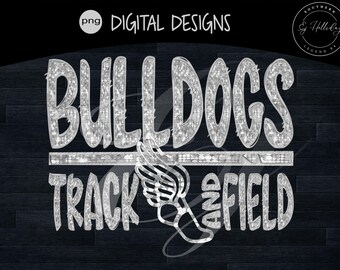 Bulldogs Track and Field faux sequins png Digital File - Printing File Custom Order