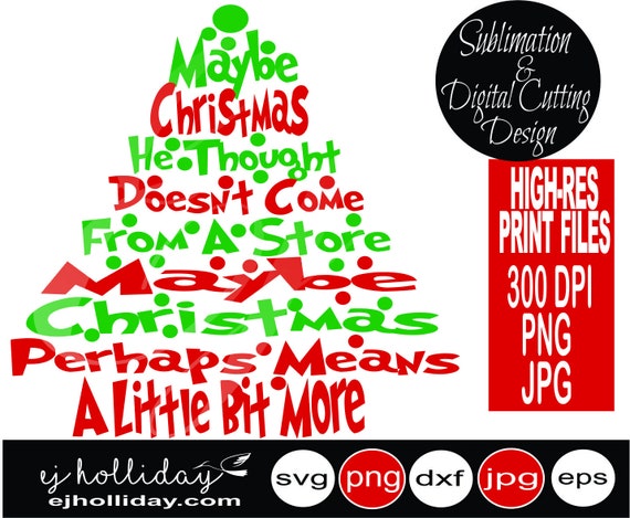 Maybe Christmas He Thought Doesn T Come From A Store Maybe Etsy