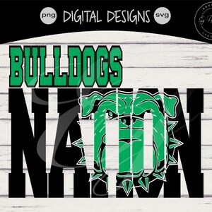 Bulldogs Nation with mascot green Team Mascot Highschool Sports svg png Digital Design Instant Download Baseball Football Basketball Tennis