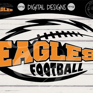 Eagles Football Layered Knockout high school svg png Digitial Cutting Design Favorite School Team Mascot Orange