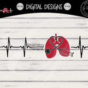 Respiratory Therapist with title  SVG PNG Digital Cutting Design- Instant Download|  Vector File Graphic Design