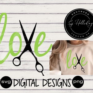 Love with hair cutting scissors svg png Vector File Graphic Design Hair Design Cosmetologist Hair svg hair png