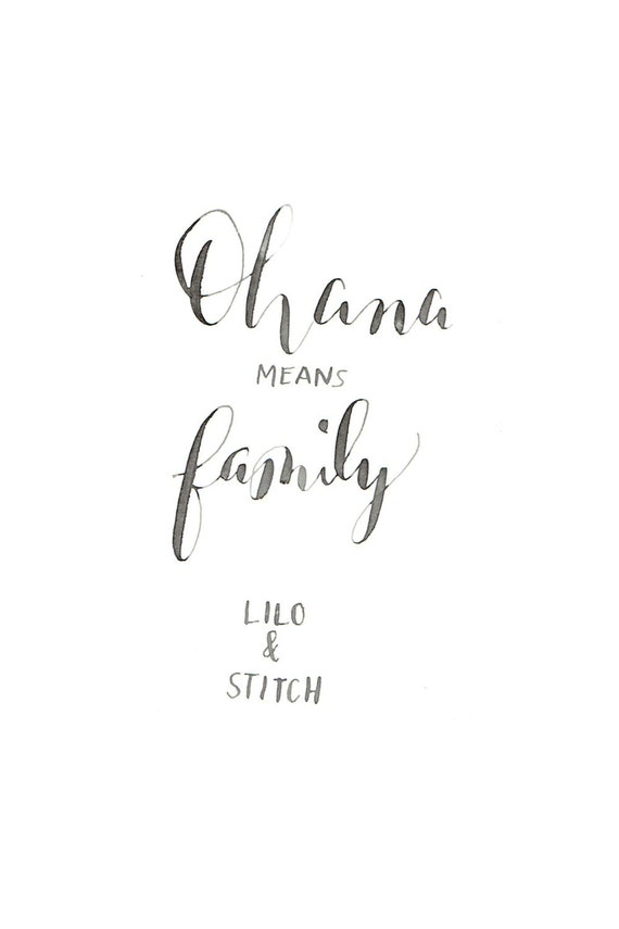 Disney Zitat Ohana Bedeutet Familie Lilo Stitch 4 X 6 Etsy