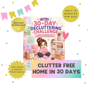 15 Minute Decluttering Challenge Printable PDF - 30 Day Home Organization Planner - Cleaning Checklist - Life Reset Workbook - Daily