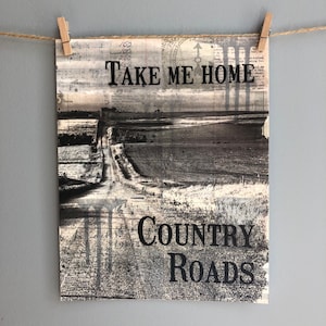 Take Me Home Country Roads Print, Country Roads Print, John Denver, Music Gift, Wall Art Print, Home Decor Print, Music Quote Art, 8x10 image 1