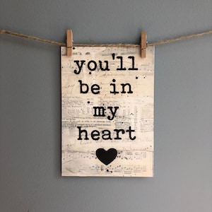 You&#39;ll Be In My Heart Art Print, Music Gift, Wall Art Print, Home Decor Print, Music Quote Art, 5x7 Print, Tarzan Print, Phil Collins