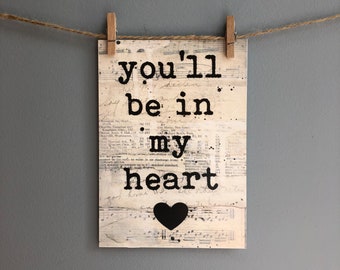 You'll Be In My Heart Art Print, Music Gift, Wall Art Print, Home Decor Print, Music Quote Art, 5x7 Print, Tarzan Print, Phil Collins