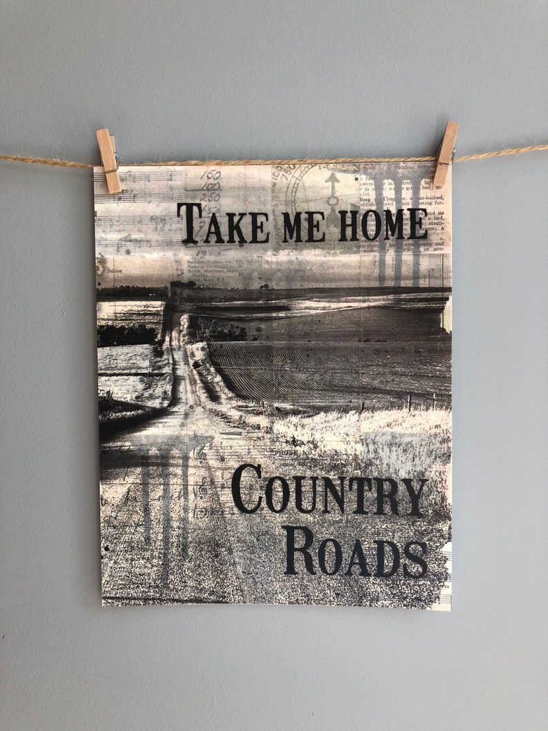 Take Me Home Country Roads Print, Country Roads Print, John Denver, Music Gift, Wall Art Print, Home Decor Print, Music Quote Art, 8x10 image 1