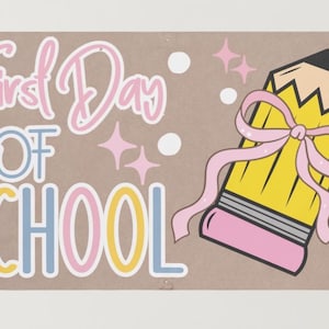 First Day of School Banner