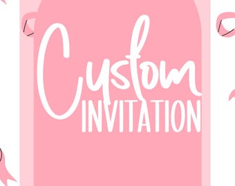 Custom Invitations