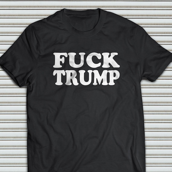 Fuck Trump And His Stupid Fucking Wall Empirical