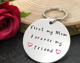 Personalised Mothers Day gift, First my Mum forever my friend keyring, personalised metal keychain, personalized birthday gifts for mum.
