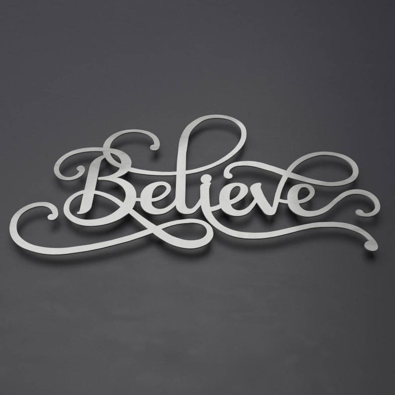Believe Sign Word Art Metal Wall Art Metal Decor Etsy