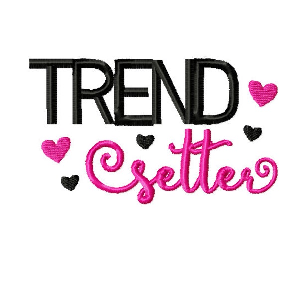 Trend setter embroidery design, trend setter design, trendy hearts embroidery, baby girl embroidery design