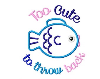 Too cute to throw back girl embroidery design, fish embroidery design, fish applique design, girl fish embroidery, girl fish applique