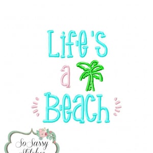 Lifes a beach embroidery design, beach embroidery design, palm tree embroidery