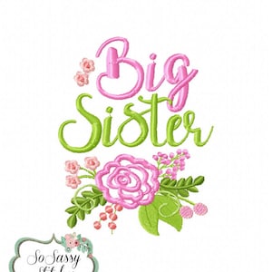 Big sister floral embroidery design, Sister shabby chic embroidery design, big sister applique design