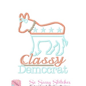 Classy Democrat embroidery design, democrat embroidery, election design, election embroidery