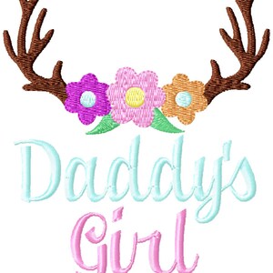 Daddy's Girl Antler Floral Embroidery Design (4x4, 5x7 Hoop)