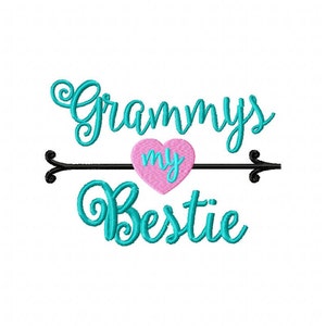 Grammys bestie embroidery design, grandma embroidery design, grammy embroidery design, baby embroidery design, best grandma design