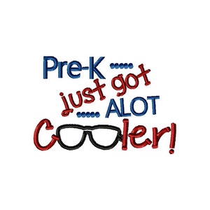 Pre-K just got cooler embroidery design, school embroidery design, school applique design, back to school embroidery, preschool embroidery