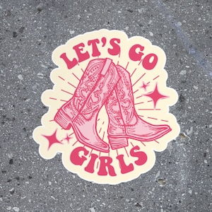 Let's Go Girls Cowgirl Sticker