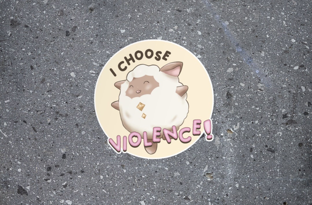 I Choose Violence Lamball Pal Kiss-Cut Sticker