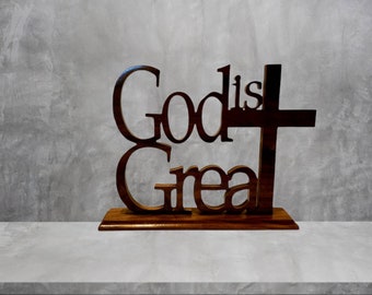 God is great shelf or desk sitter, God is good, Prayer, blessing, Christian, catholic, religious saying