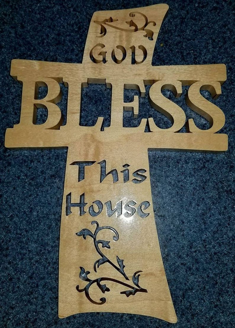 God Bless This House, Hand Carved Wooden Cross, Custom Housewarming Gift, Wood Carved Christian Cross, Carved Wooden Cross, Bless Our Home image 1