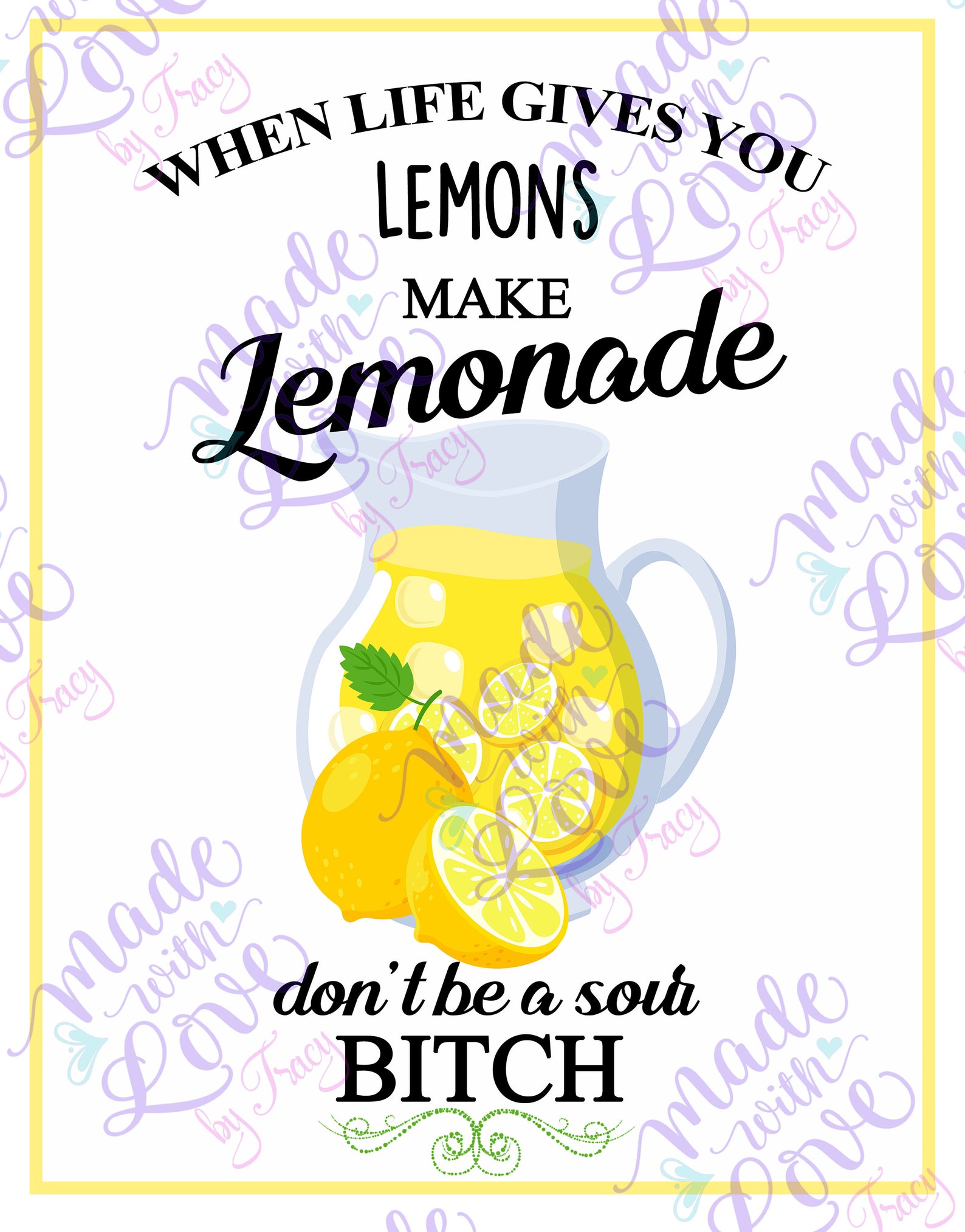 When Life Gives You Lemons Make Lemonade and Don't Be a Etsy UK