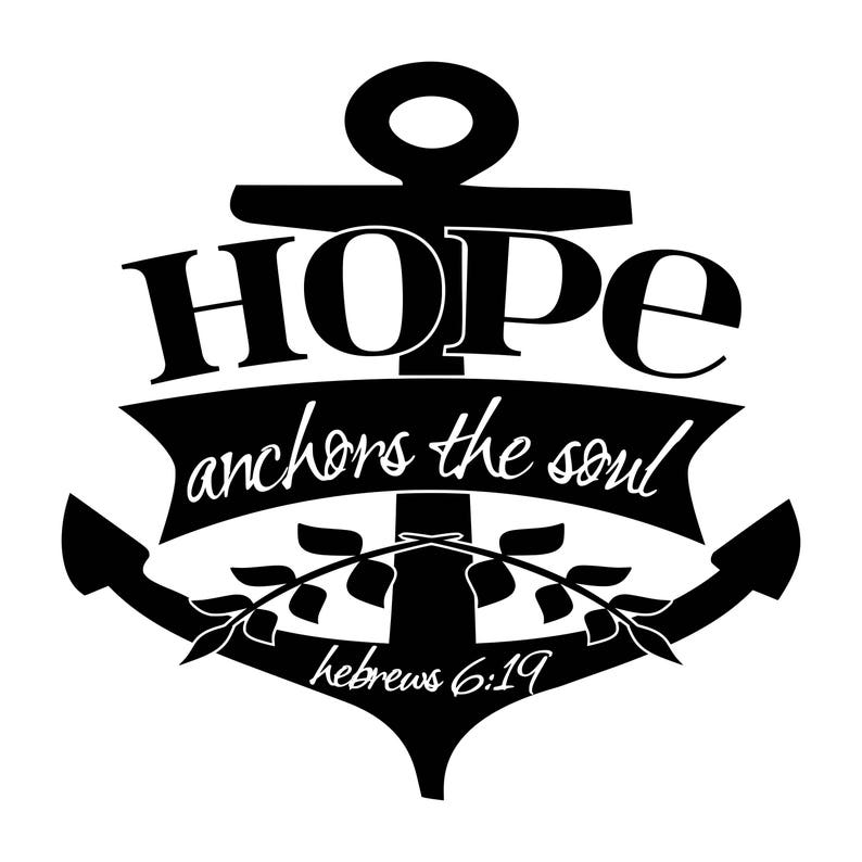 Hebrew 6:19 Hope Anchors the Soul Verse Art Wall Decal | Etsy
